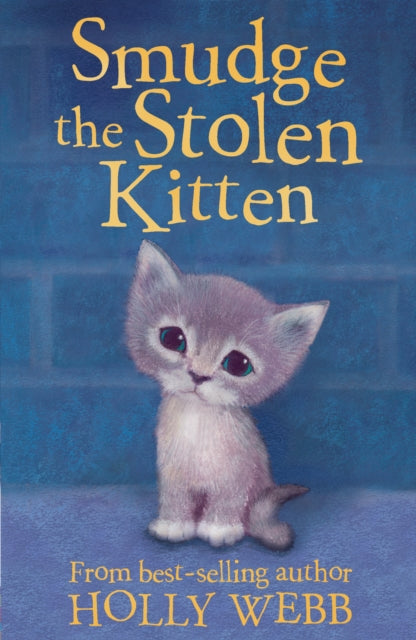 Book cover of: Smudge the Stolen Kitten