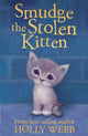 Book cover of: Smudge the Stolen Kitten