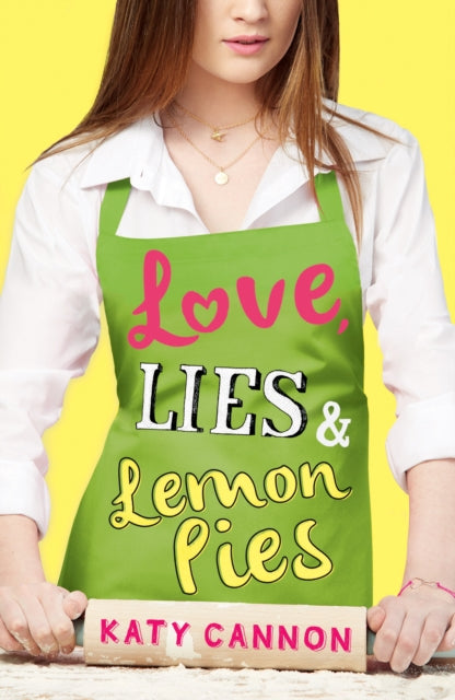 Book cover of: Love, Lies and Lemon Pies. By: Katy Cannon