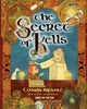 Book cover of: Secret of Kells