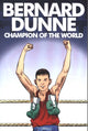 Book cover of: Bernard Dunne. By: Bernard Dunne