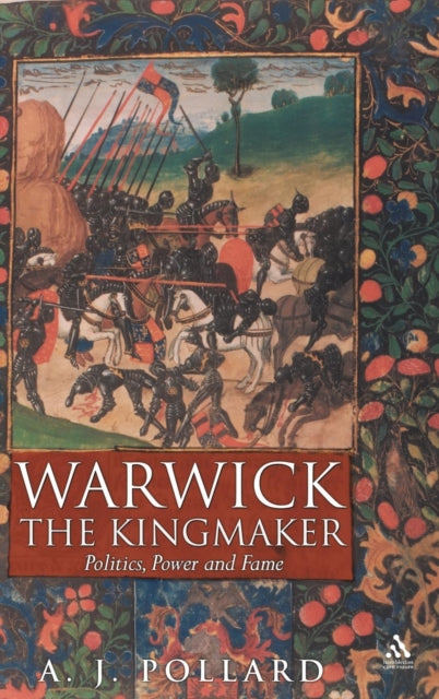 Book cover of: Warwick the Kingmaker. By: A. J. Pollard