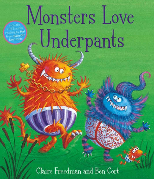 Monsters Love Underpants 9781847385727 Claire Freedman