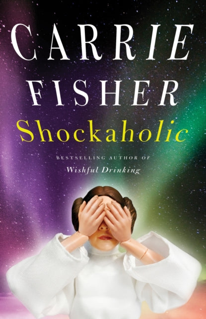 Book cover of: Shockaholic. By: Carrie Fisher