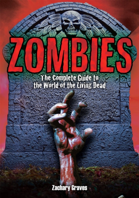 Book cover of: Zombies. By: Zachary Graves