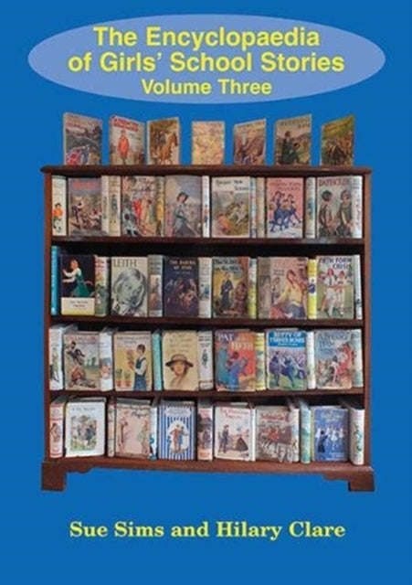Book cover of: Encyclopaedia of Girls' School Stories