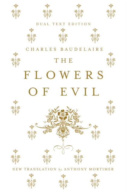 Flowers of Evil: Dual Language and New Verse Translation