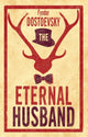Book cover of: Eternal Husband: New Translation. By: Фёдор Михайлович Достоевский
