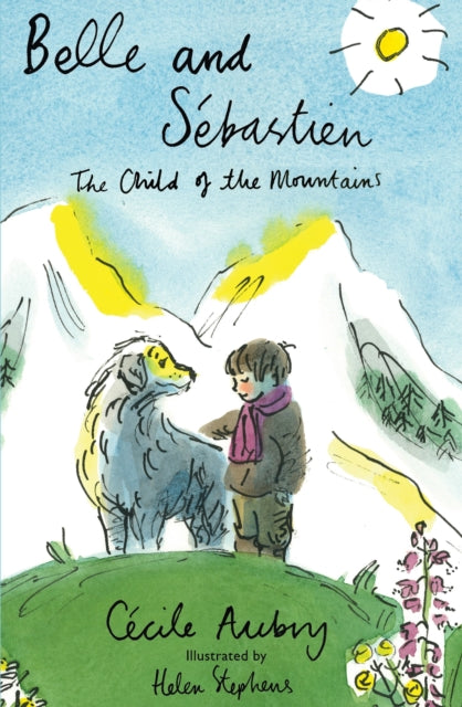 Book cover of: Belle & Sebastien. By: Cecile Aubry