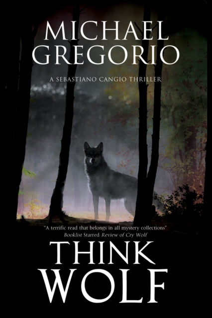 Book cover of: Think Wolf. By: Michael Gregorio