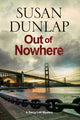 Book cover of: Out of Nowhere. By: Susan Dunlap