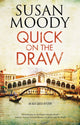 Quick on the Draw 9781847518453 Susan Moody