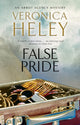 False Pride 9781847518804 Veronica Heley