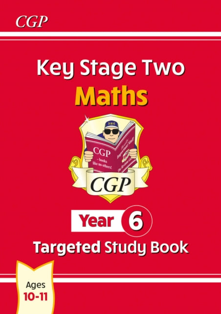 Book cover of: KS2 Maths Year 6 Targeted Study Book