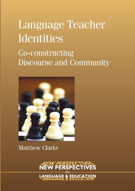 Book cover of: Language Teacher Identities. By: Matthew Clarke