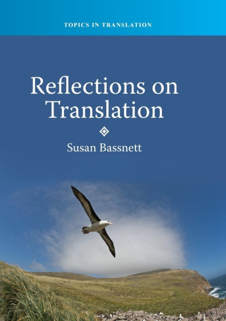 Book cover of: Reflections on Translation. By: Susan Bassnett