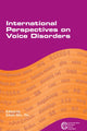 Book cover of: International Perspectives on Voice Disorders