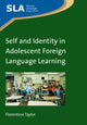 Book cover of: Self and Identity in Adolescent Foreign Language Learning