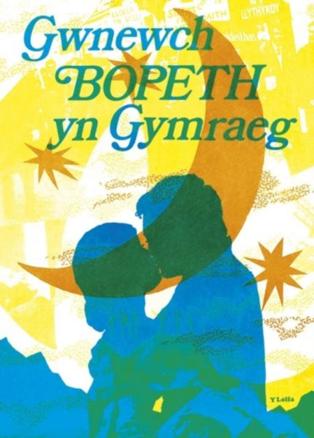 Book cover of: Gwnewch Bopeth yn Gymraeg (Poster)