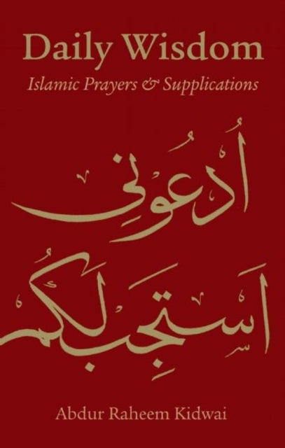 Book cover of: Daily Wisdom: Islamic Prayers and Supplications