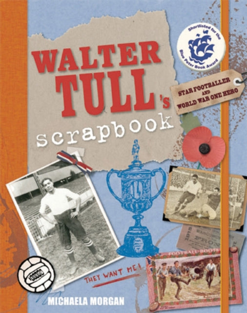 Book cover of: Walter Tull's Scrapbook