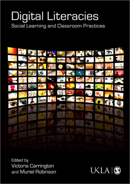 Book cover of: Digital Literacies. By: Victoria Carrington