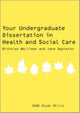 Book cover of: Your Undergraduate Dissertation in Health and Social Care
