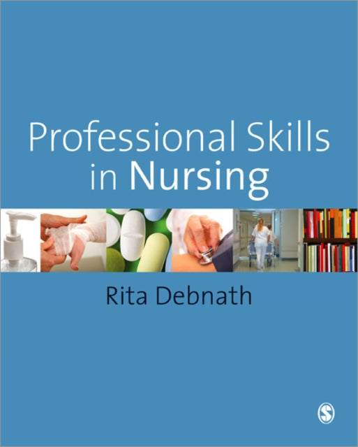 Book cover of: Professional Skills in Nursing. By: Rita Debnath