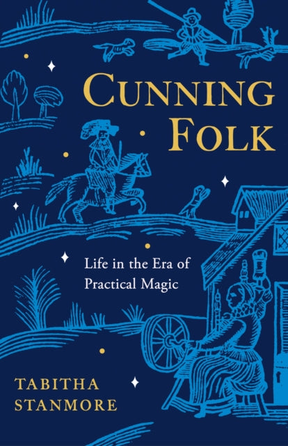 Book cover of: Cunning Folk. By: Tabitha Stanmore