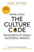 Culture Code, The Secrets of Highly Successful Groups