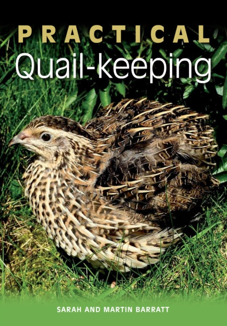 Book cover of: Practical Quail-keeping