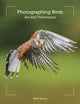 Book cover of: Photographing Birds. By: Mark Sisson