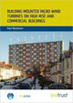 Book cover of: Building-mounted Micro-wind Turbines on High-rise and Commercial Buildings. By: Paul Blackmore