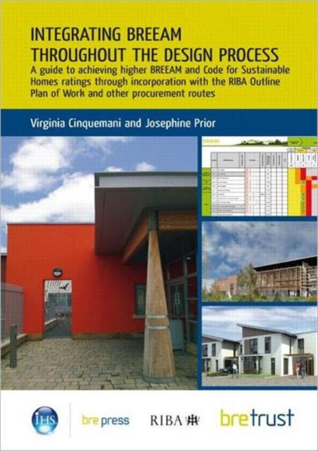 Book cover of: Integrating BREEAM Throughout the Design Process