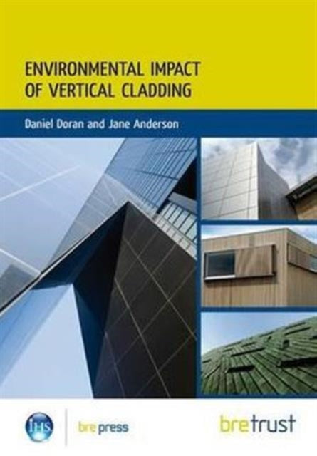 Book cover of: Environmental Impact of Materials: Vertical Cladding. By: Daniel Doran