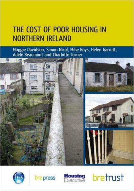 Book cover of: Cost of Poor Housing in Northern Ireland