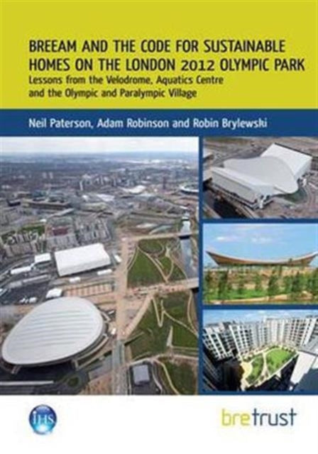 Book cover of: BREEAM and the Code for Sustainable Homes on the London 2012 Olympic Park