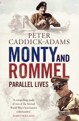 Monty ja Rommel: Paralleelsed elud