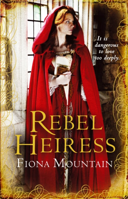 Book cover of: Rebel Heiress. By: Fiona Mountain