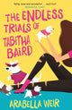 Book cover of: Endless Trials of Tabitha Baird. By: Arabella Weir