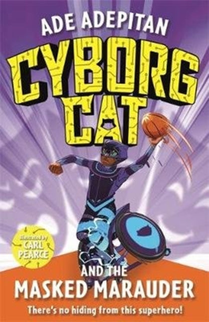 Book cover of: Cyborg Cat and the Masked Marauder