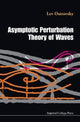 Book cover of: Asymptotic Perturbation Theory Of Waves