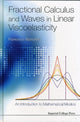 Book cover of: Fractional Calculus And Waves In Linear Viscoelasticity: An Introduction To Mathematical Models