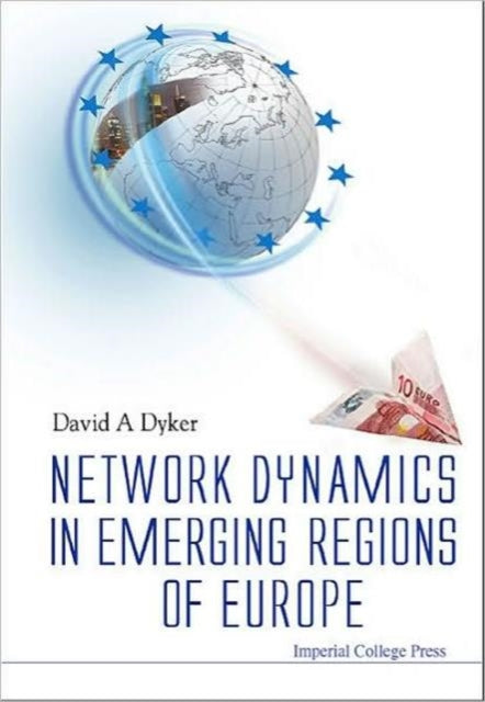 Book cover of: Network Dynamics In Emerging Regions Of Europe