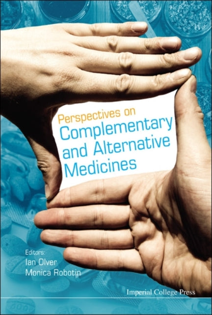 Book cover of: Perspectives On Complementary And Alternative Medicines. By: Ian N. Olver