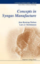 Book cover of: Concepts In Syngas Manufacture