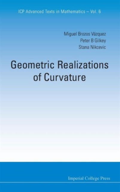 Book cover of: Geometric Realizations Of Curvature. By: Peter B. Gilkey