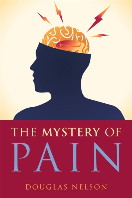 Book cover of: Mystery of Pain. By: Douglas Nelson