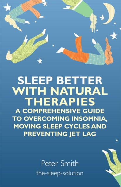 Book cover of: Sleep Better with Natural Therapies