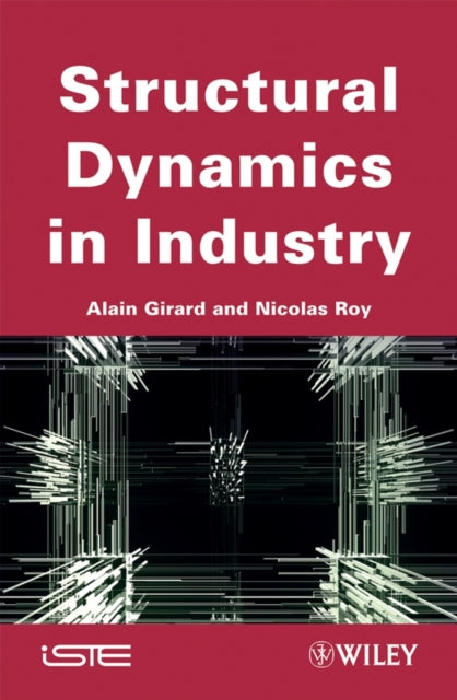 Book cover of: Structural Dynamics in Industry. By: Alain Girard